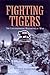 Fighting Tigers: The Leices...