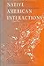 Native American Interactions: Multiscaler Analyses Interpretations