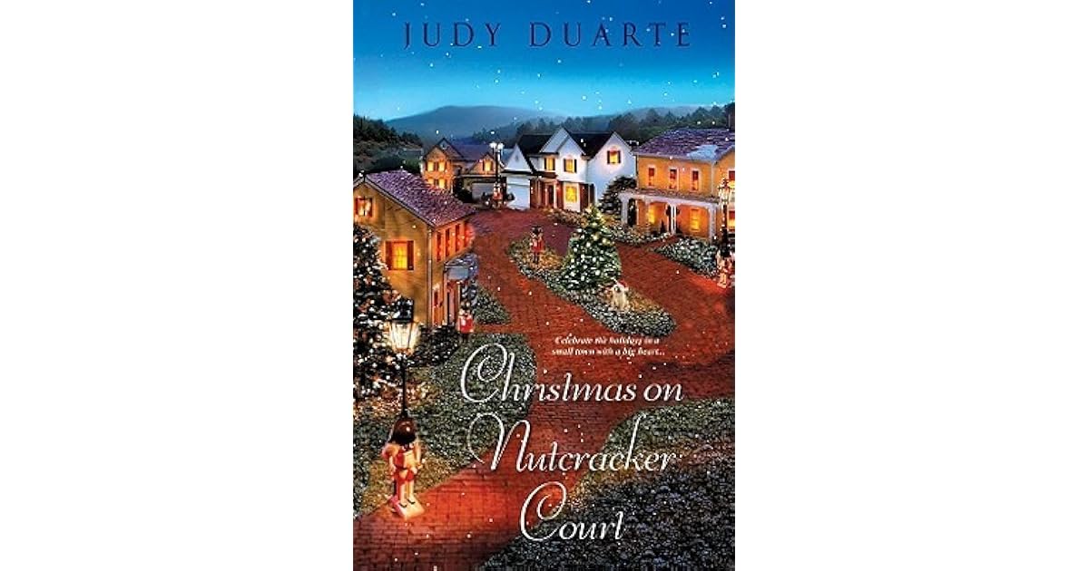 Christmas On Nutcracker Court by Judy Duarte