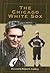 The Chicago White Sox (Writ...