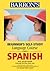 Barron's Beginner's Self-study Course Spanish (Beginner's Self-study Language Courses) (Spanish Edition)