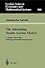 The Alternating Double Auction Market: A Game Theoretic and Experimental Investigation (Lecture Notes in Economics and Mathematical Systems, 466)