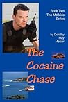 The Cocaine Chase by Dorothy May Mercer