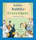 Rabbits, Rabbits Everywhere: A Fibonacci Tale