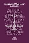 Ageing and Social Policy in Ireland