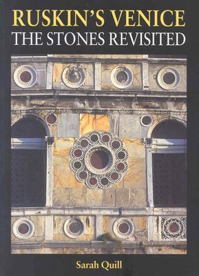 Ruskin's Venice: The Stones Revisited (Paperback)