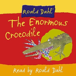 The Enormous Crocodile