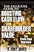 The Executive Guide to Boosting Cash Flow and Shareholder Value: The Profit Pool Approach