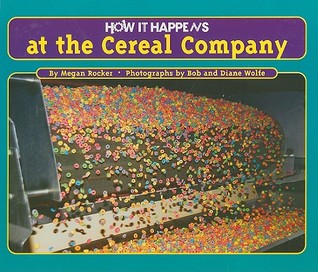 How It Happens at the Cereal Company (Hardcover)