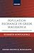 Population Exchange in Greek Macedonia: The Rural Settlement of Refugees 1922-1930 (Oxford Historical Monographs)