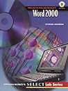 Microsoft Word 2000: Microsoft Certified Edition Microsoft Word 2000: Microsoft Certified Edition
