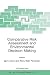 Comparative Risk Assessment and Environmental Decision Making by Igor Linkov