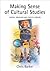 Making Sense of Cultural Studies: Central Problems and Critical Debates (Theory, Culture & Society (Paperback))