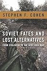 Soviet Fates and ...