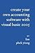 Create Your Own Accounting Software with Visual Basic 2005