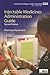 UCL Hospitals Injectable Medicines Administration Guide by University College London H...