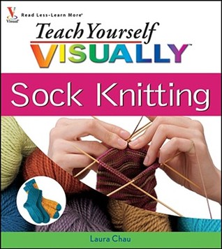 Teach Yourself VISUALLY Sock Knitting (Paperback)