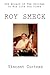 Roy Smeck: The Wizard Of The StringsIn His Life And Times