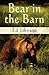 Bear in the Barn