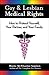 Gay & Lesbian Medical Rights: How to Protect Yourself, Your Partner, And Your Family
