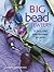 Big Bead Jewelry by Deborah Schneebeli-Morrell