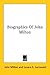 Biographies Of John Milton
