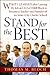 Stand for the Best: What I Learned after Leaving My Job as CEO of H&R Block to Become a Teacher and Founder of an Inner-City Charter School
