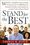 Stand for the Best: What I Learned after Leaving My Job as CEO of H&R Block to Become a Teacher and Founder of an Inner-City Charter School