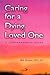 Caring for a Dying Loved One by Bob Fischer