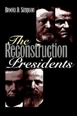 The Reconstruction Presidents (Hardcover)