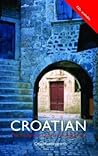 Colloquial Croatian by Celia Hawkesworth