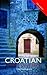 Colloquial Croatian (Book Only)