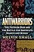Antiwarriors by Melvin Small