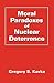 Moral Paradoxes of Nuclear Deterrence (Volume 0)