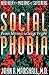 Social Phobia by John R. Marshall Social Phobia by John R. Marshall