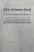 The Triune God: An Ecumenic...