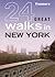 Frommer's 24 Great Walks in New York by Michelle Nevius