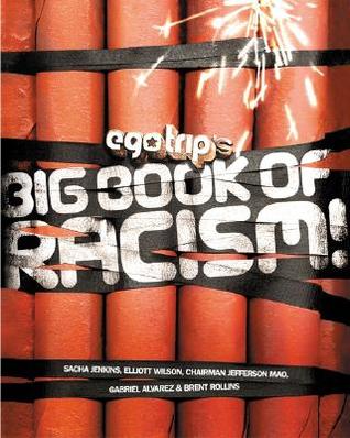 ego trip's Big Book of Racism! (Paperback)