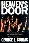 Heaven's Door: Immigration Policy and the American Economy Heaven's Door: Immigration Policy and the American Economy