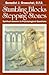 Stumbling Blocks or Stepping Stones by Benedict J. Groeschel