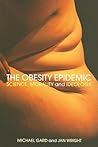 The Obesity Epidemic by Jan Wright