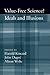 Value-Free Science?: Ideals and Illusion