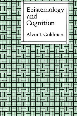 Epistemology and Cognition (Paperback)