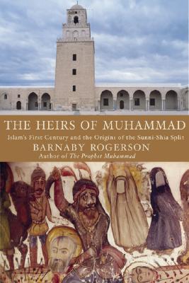 The Heirs of Muhammad (Hardcover)