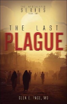 The Last Plague (The Apocalypse Series)