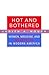 Hot and Bothered: Women, Me...