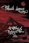 Pellucid Lunacy by Michael Bailey