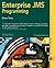 Enterprise JMS Programming