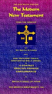 The Modern New Testament from Aramaic (Hardcover)