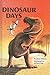 Dinosaur Days (Step Into Reading: A Step 3 Book (Pb))